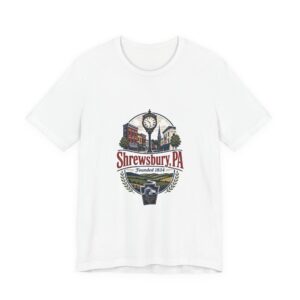 Shrewsbury PA T-Shirt – Clock Tower (Founded 1834)