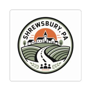 Shrewsbury PA Sticker – Hometown Badge
