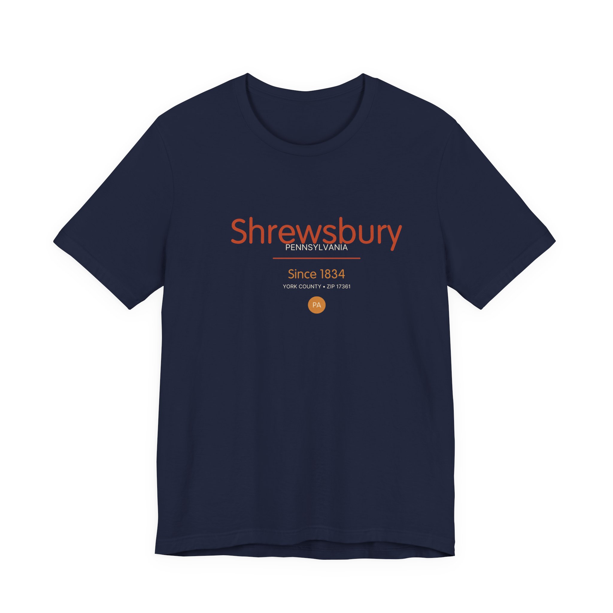 Shrewsbury PA T-Shirt – Script Since 1834 - Image 5