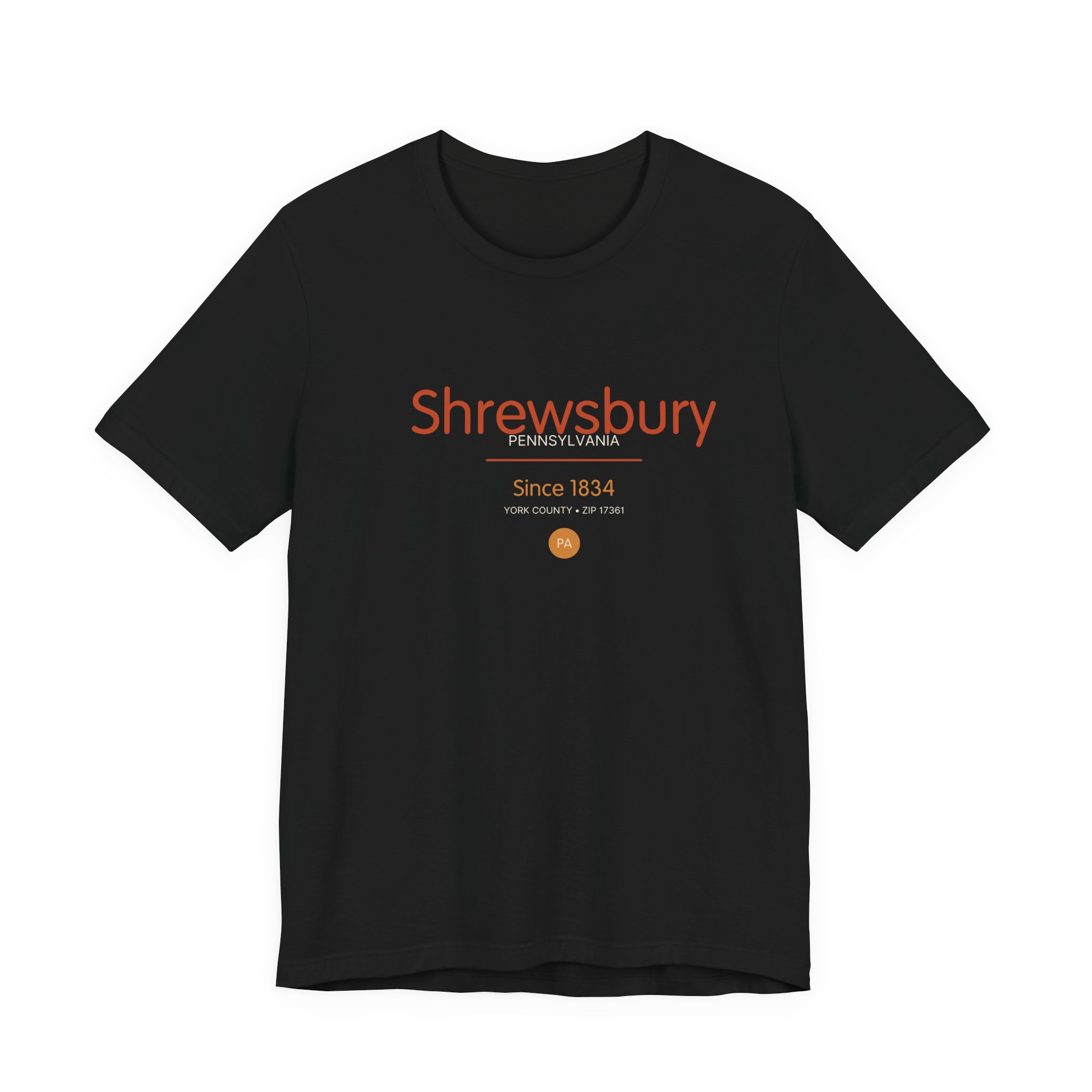 Shrewsbury PA T-Shirt – Script Since 1834 - Image 3