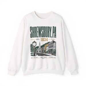 Shrewsbury PA Sweatshirt – Vintage Main Street (Est. 1834)