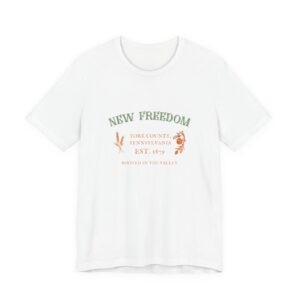 New Freedom PA T-Shirt – Rooted in the Valley