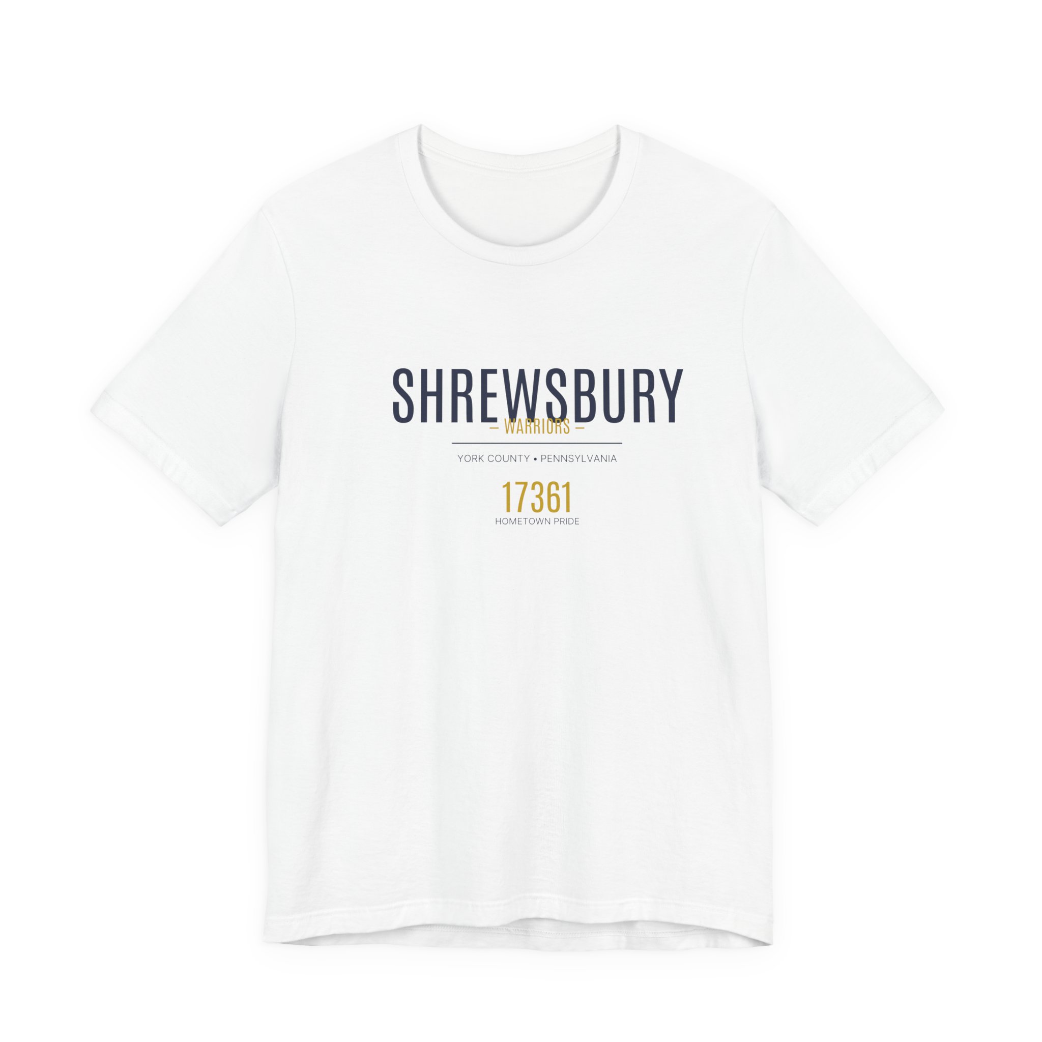Shrewsbury PA T-Shirt – Warriors 17361 (Est. 1834)
